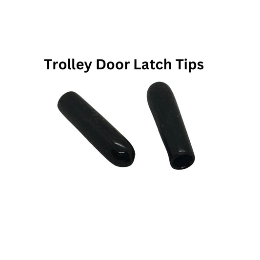 TROLLEY Door Latch Tips